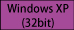 Windows XP 32bit